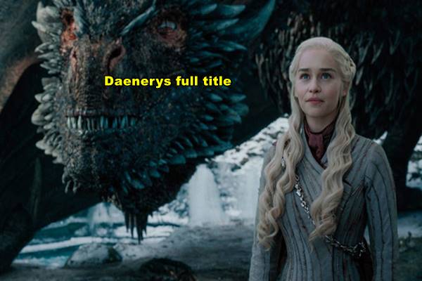 daenerys full title